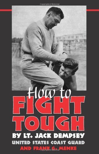 Download How to Fight Tough by Jack Dempsey (2002-03-01) Download How to Fight Tough by Jack Dempsey (2002-03-01)