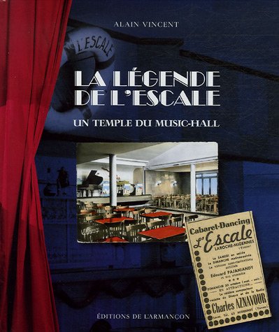 couverture de : La l&eacute;gende de l'Escale