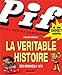 Pif Gadget, la véritable histoire by