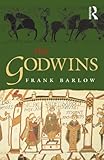 The Godwins: The Rise and Fall of a Noble Dynasty (Medieval World) by 