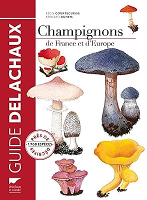 Champignons de France et d'Europe