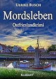 Bücher Neuerscheinungen 2022 - Mordsleben. Ostfrieslandkrimi von Ulrike Busch