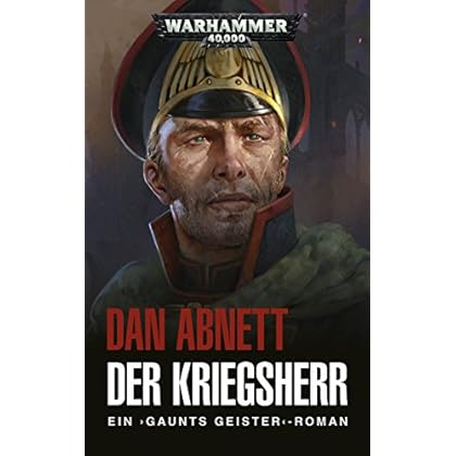 Gaunts Geister: Der Kriegsherr (Warhammer 40,000)