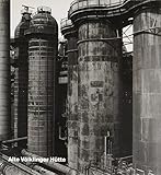 Alte Völklinger Hütte (Opus, Vol. 28) by