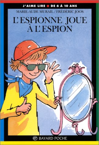 couverture de : ESPIONNE JOUE &Agrave; L'ESPION (L')