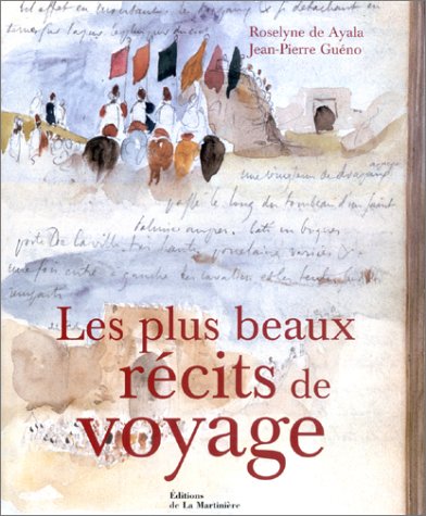 Les  plus beaux récits de voyage