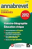 Annales Annabrevet 2012 Histoire-géographie Education civique corrigés
