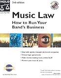 Music Law: How to Run Your Band's Business by 