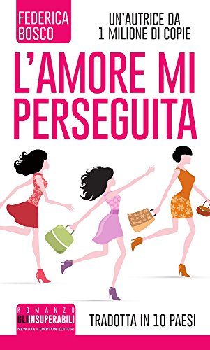 L'amore mi perseguita L'amore mi perseguita