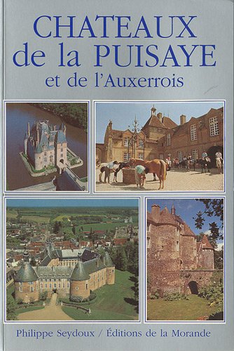 couverture de : Ch&acirc;teaux de la Puisaye et de l'Auxerrois