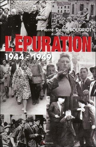 L'épuration 1944 - 1949