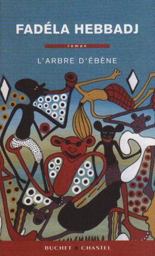 couverture de : L'arbre d'&eacute;b&egrave;ne