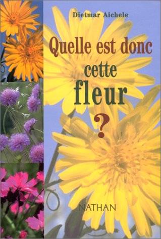 couverture de : Quelle est donc cette fleur ?