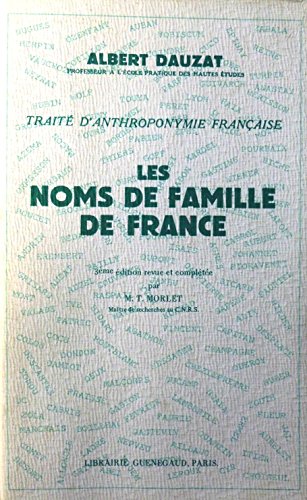 Les Noms de famille de France : Traité d'anthroponymie française