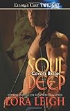 Coyote Breeds - Soul Deep (Ellora's Cave. Twilight) by Lora Leigh