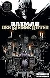 Batman: Der Weiße Ritter by Sean Murphy, Matt Hollingsworth