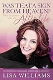 Image de Was That a Sign from Heaven?: How to Connect with the Afterlife