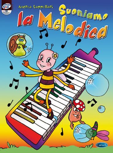Suoniamo la melodica. Con CD Audio libro
