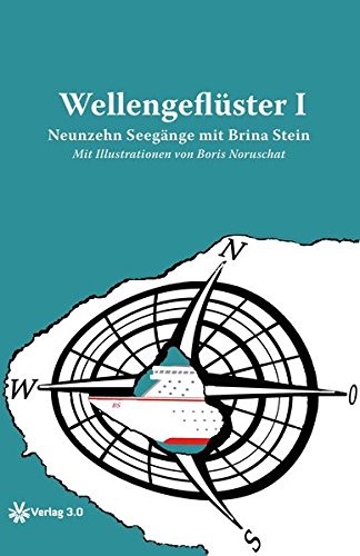 Preisvergleich Produktbild Wellengeflüster I: Neunzehn Seegänge mit Brina Stein