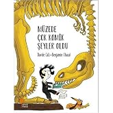 M&uuml;zede &Ccedil;ok Komik Şeyler Oldu