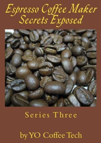 Preisvergleich Produktbild Espresso Coffee Secrets Exposed - 3