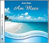 Am Meer - Sanfte Musik zum Entspannen und Wohlfühlen (Entspannungsmusik) by 