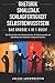RHETORIK | SMALLTALK | SCHLAGFERTIGKEIT | SELBSTBEWUSSTSEIN - Das Große 4 in 1 Buch!: Wie Sie die Kunst der Kommunikation, der Körpersprache und selbstbewusstes Auftreten erfolgreich meistern by 
