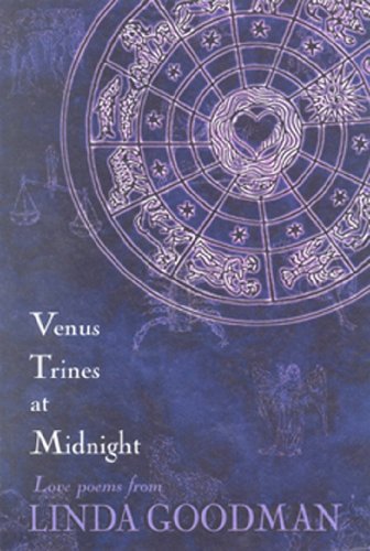 Venus Trines at Midnight: Love Poems from Linda Goodman (English Edition)