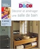 Décorer et aménager une salle de bain