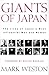 Giants of Japan: The Lives of Japan's Greatest Men and Women by 