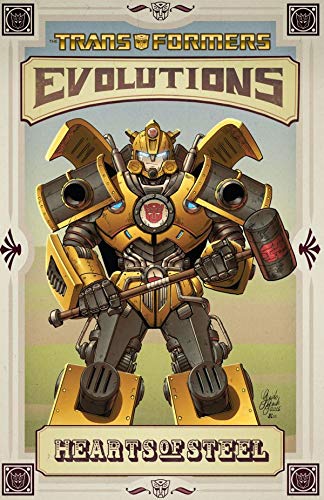 Transformers: Evolutions - Hearts of Steel (Transformers: Evolution - Hearts Of Steel) (English Edition) livre