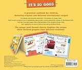 Image de It's So Good!: 100 Real Food Recipes for Kids!