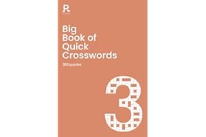 Big Book of Quick Crosswords Book 3: a bumper crossword book for adults containing 300 puzzles (Richardson Puzzle Books)