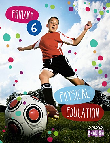 Physical Education 6 (Anaya English)