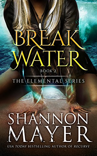 Breakwater (The Elemental Series Book 2) (English Edition)