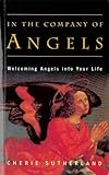 Image de In the Company of Angels: Welcoming Angels into Your Li