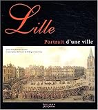 Lille portrait d'une ville