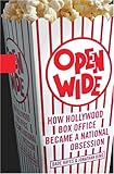 Image de Open Wide: How Hollywood Box Office Became A National Obsession