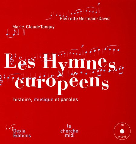 couverture de : Les hymnes europ&eacute;ens ( livre avec C.D. )