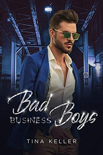 Bad Business Boys von [Keller, Tina]