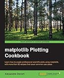 matplotlib Plotting Cookbook (English Edition) by 