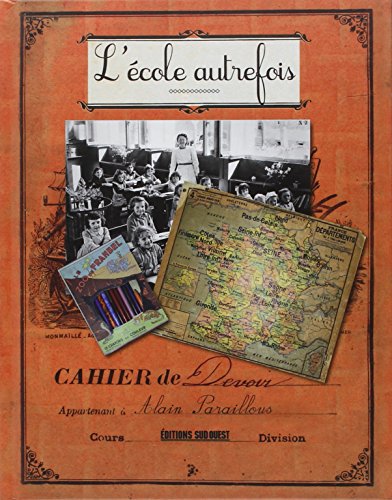couverture de : L'Ecole autrefois