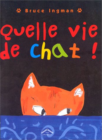 <a href="/node/2867">Quelle vie de chat !</a>