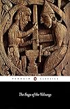 The Saga of the Volsungs: The Norse Epic of Sigurd the Dragon Slayer