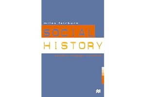 Social History: Problems, Strategies and Methods