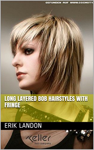 Long Layered Bob Hairstyles With Fringe Ebook Erik Landon Amazon