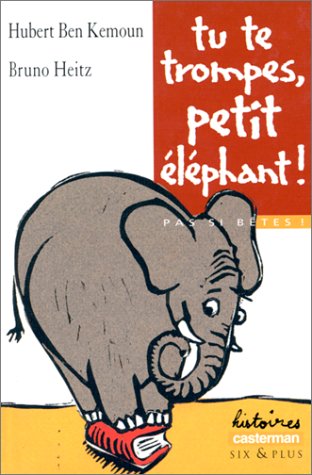 couverture de : Tu te trompes, petit &eacute;l&eacute;phant !