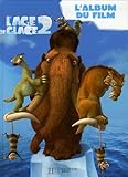 L'Age de Glace 2 : L'album du film