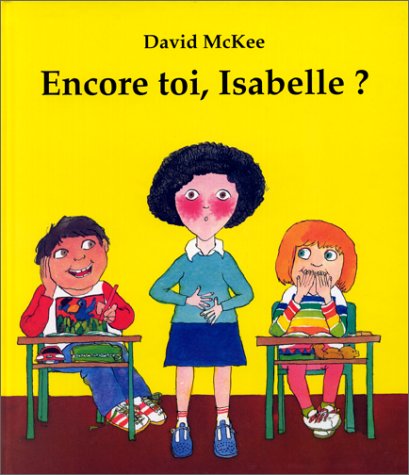 Encore toi, Isabelle?