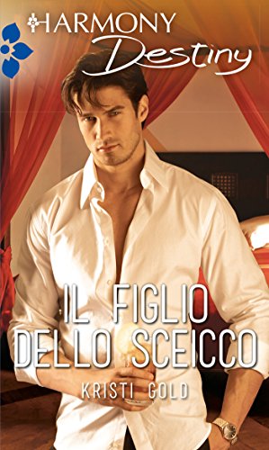 Kristi Gold - Il figlio dello sceicco (2015)